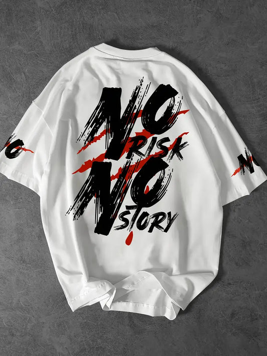 "No Risk No Story" T-shirt